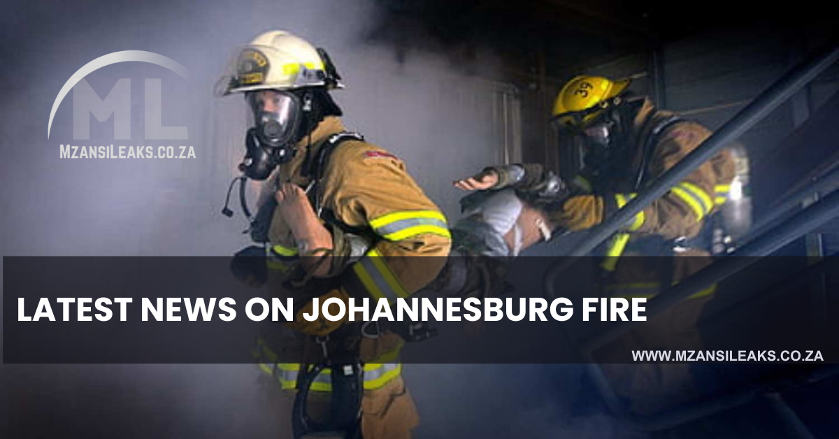 Tragic Johannesburg Fire Claims 74 Lives, Including 12 Children